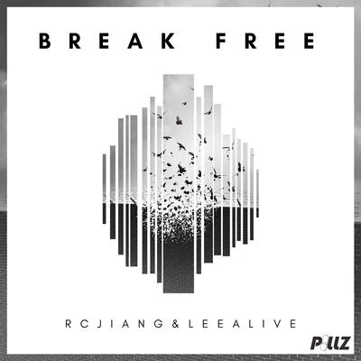 LeeAlive Break Free(Original Mix)