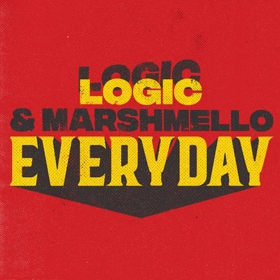 Logic/Marshmello EVERYDAY