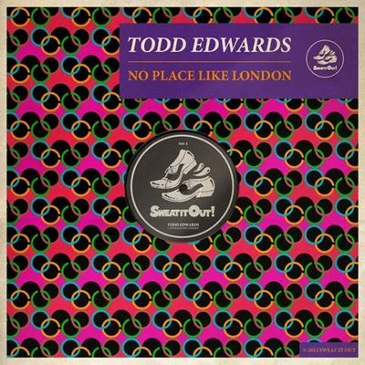 Todd Edwards No Place Like London EP