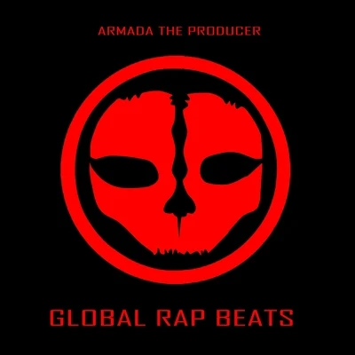 Armada the Producer Global Rap Beats Vol 1