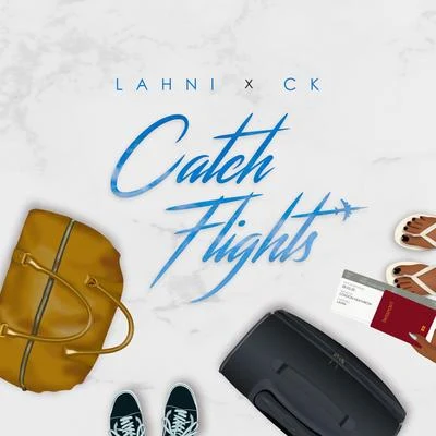 CK/Lahni Catch Flights