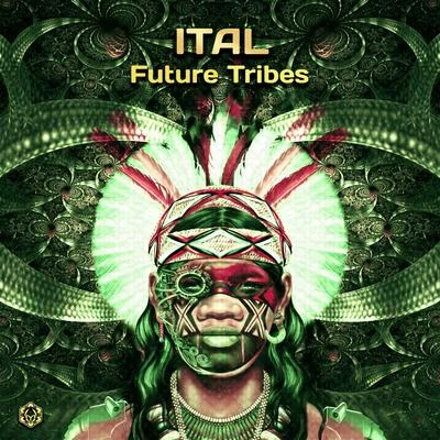 Ital Future Tribes