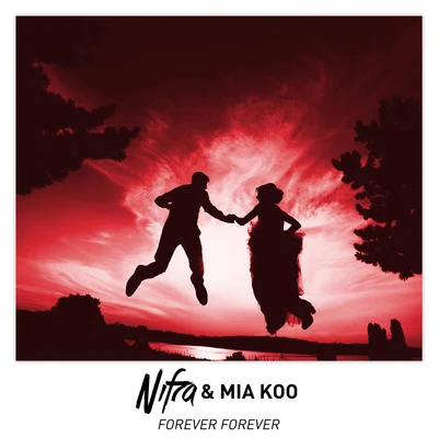 Mia Koo/Nifra Forever Forever