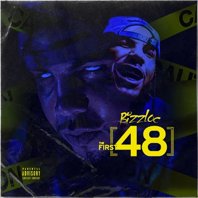 Bizz Loc The First 48