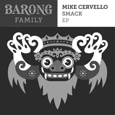 Mike Cervello SMACK!