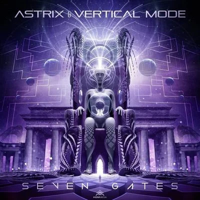 Vertical Mode/Astrix SEVEN GATES