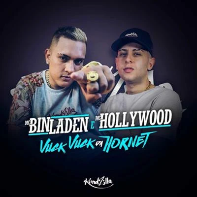 MC Hollywood/MC Bin Laden Vuck Vuck da Hornet