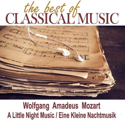 Camerata Labacensis The Best of Classical MusicWolfgang Amadeus Mozart - A Little Night MusicEine Kleine Nachtmusik