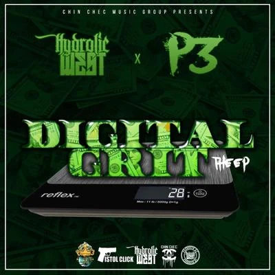 P3/Hydrolic West Digital Grit