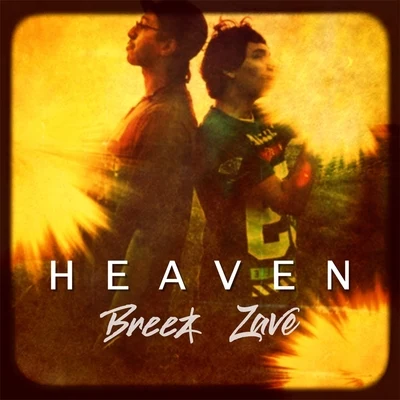 Breez/Zave Heaven