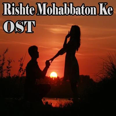 Humera Channa Rishte Mohabbaton Ke (From Rishte Mohabbaton Ke)