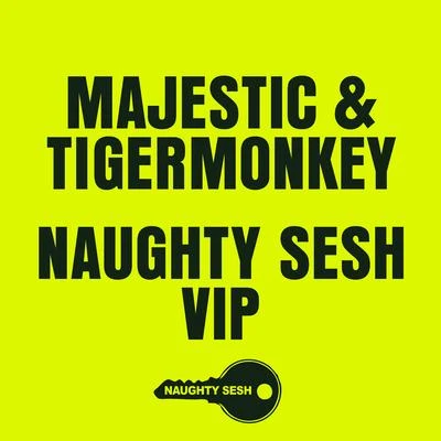 Majestic Naughty Sesh (VIP)