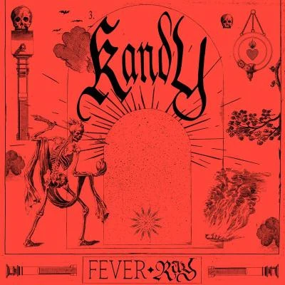 Fever Ray Kandy