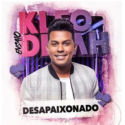 Kleo Dibah Desapaixonado