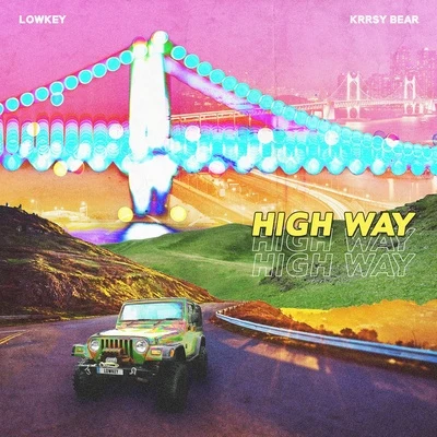 Lowkey High Way