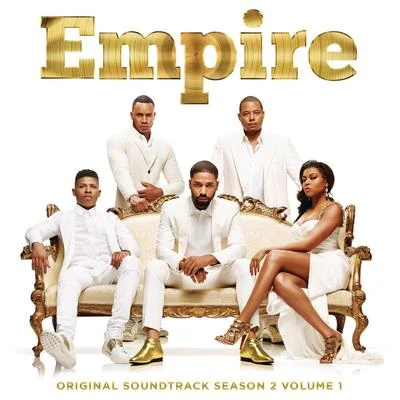 Empire Cast Empire: Original Soundtrack, Season 2, Vol. 1 (Deluxe)