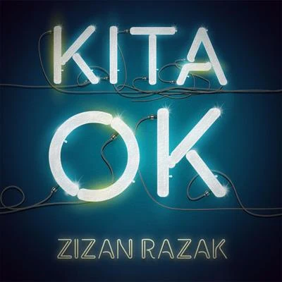 Zizan Razak Kita OK