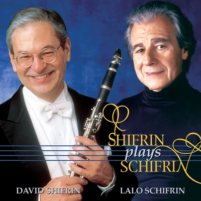 David Shifrin Shifrin Plays Schifrin