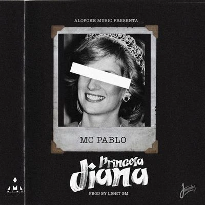 MC Pablo Princesa Diana