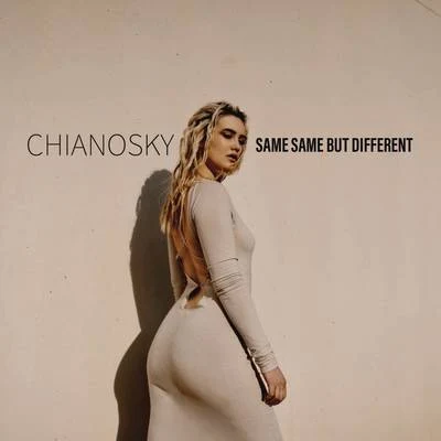 ChianoSky Same Same but Different