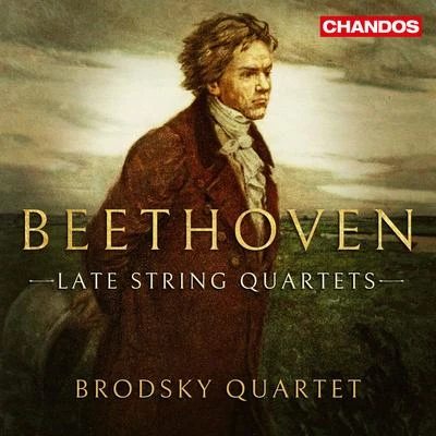 Brodsky Quartet Beethoven: Late String Quartets