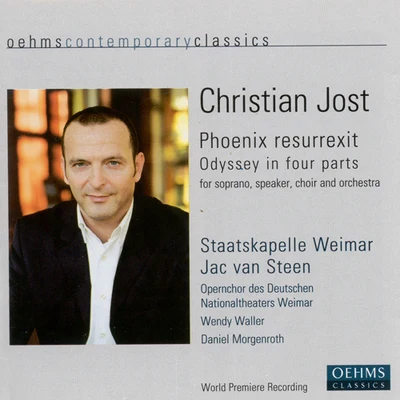 Jac van Steen JOST, C.: Phoenix resurrexit [Opera] (Steen)