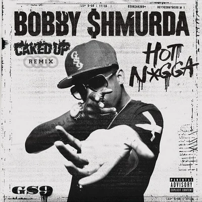 Caked Up Hot N#Gga (Caked Up Remix)