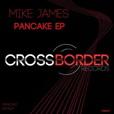 Mike James Pancake EP