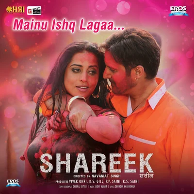 Jaidev Kumar Mainu Ishq Lagaa (From Shareek)