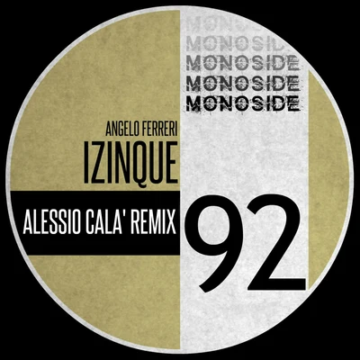 Angelo Ferreri Izinque (Alessio Cala Remix)