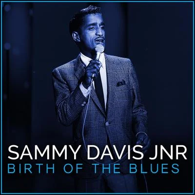 Sammy Davis Jnr Birth of the Blues