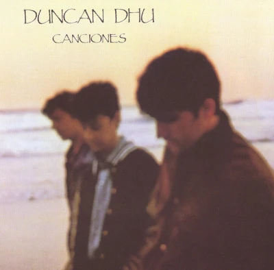 Duncan Dhu Canciones