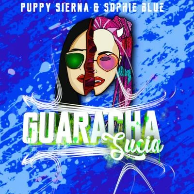 Puppy Sierna/Sophie Blue Guaracha Sucia