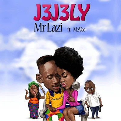 Mr Eazi JeJely (feat. Mzvee)