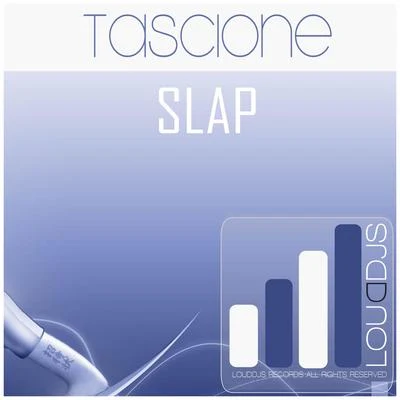 Tascione Slap