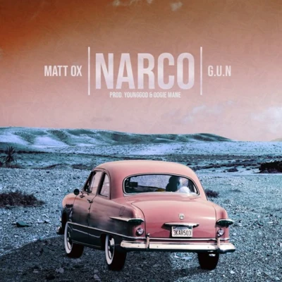 MATT OX/GUN40 Narco