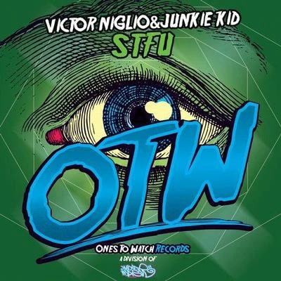 Victor Niglio/Junkie Kid Stfu