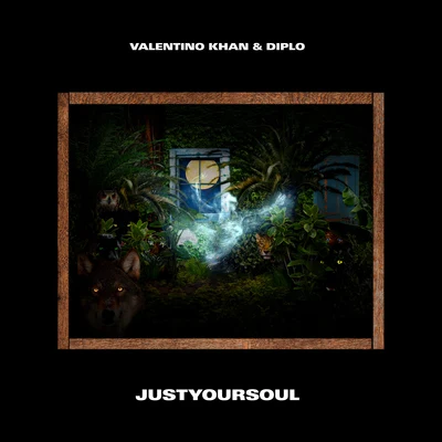 Diplo/Valentino Khan JustYourSoul