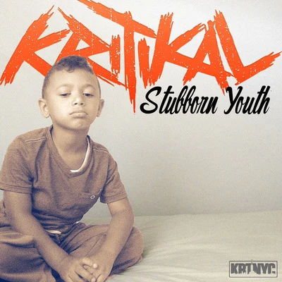 Kritikal Stubborn Youth