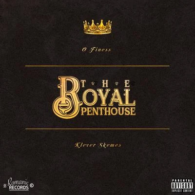 O FINESS/Klever Skemes The Royal Penthouse