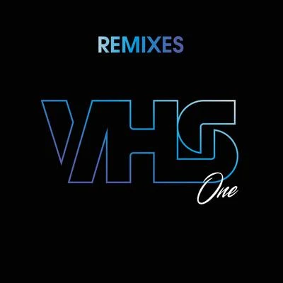 VHS Collection One Remixes