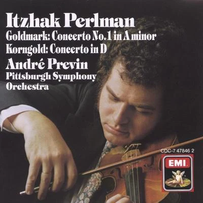 Itzhak Perlman/André Previn/Pittsburgh Symphony Orchestra GoldmarkKorngold - Violin Concertos