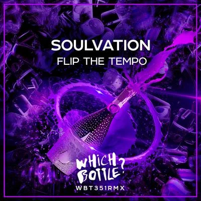 Soulvation Flip The Tempo