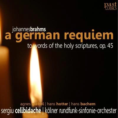 Agnes Giebel Brahms: A German Requiem