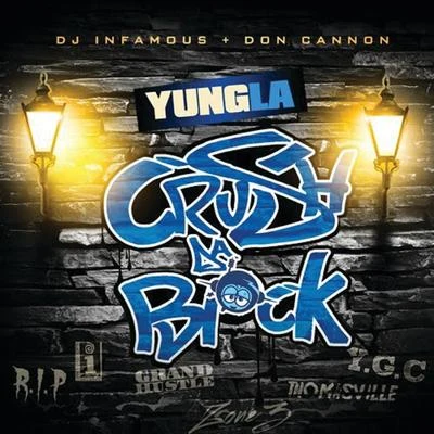 Yung L.A. Crush Da Block