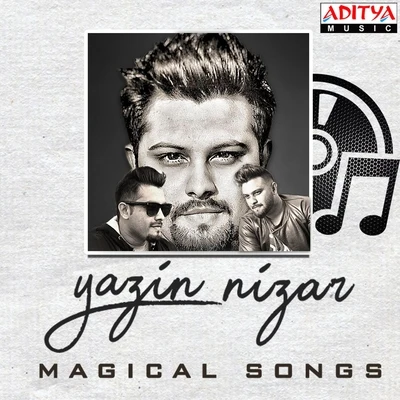 Yazin Nizar Yazin Nizar Magical Songs