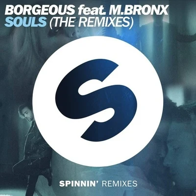 Borgeous Souls feat. M.BRONX (Remixes)