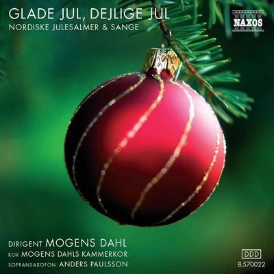 Mogens Dahl Choral Concert: Mogens Dahls Kammerkor - BERGGREEN, A.P.BRORSON, H.A.GRUNDTVIG, N.F.S.DAHL, M. (Glade Jul, Dejlige Jul)