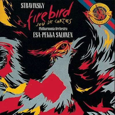 Esa-Pekka Salonen Stravinsky: L'Oiseau de Feu (The Firebird), Jeu de Cartes