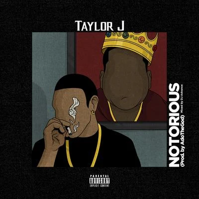 Taylor J Notorious